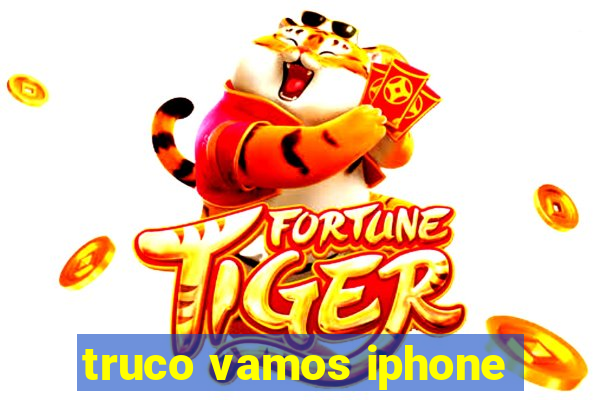 truco vamos iphone